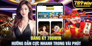 Hướng dẫn đăng ký 789win cực nhanh trong vài phút đồng hồ